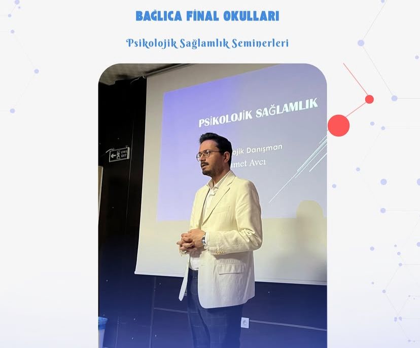 Psikolojik Sağlamlık Semineri Bağlıca Final Okulları
